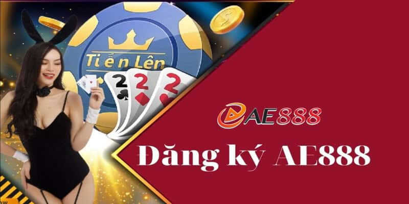 Vì sao anh em nên đăng ký AE888 để đặt cược?
